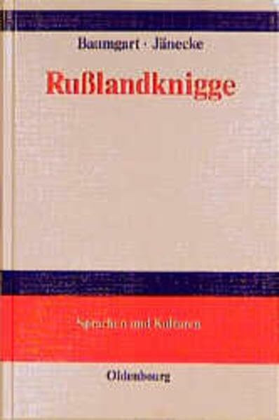 Russlandknigge (Lehr- und Handbücher zu Sprachen und Kulturen)