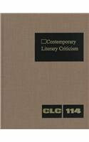 Contemporary Literary Criticism: Excerpts from Criticism of the Works of Today's Novelists, Poets, Playwrights, Short Story Writers, Scriptwriters, and Other Creative Writers