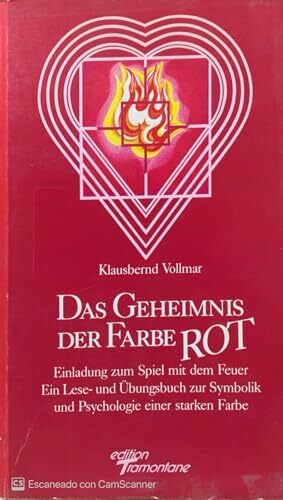 Das Geheimnis der Farbe Rot Das Geheimnis der Farbe Rot
