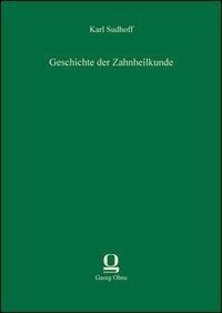 Geschichte der Zahnheilkunde