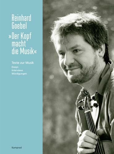 „Der Kopf macht die Musik“: Texte zur Musik. Buch E. Reinhold Verlag
