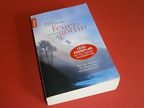 Feuergöttin: Roman