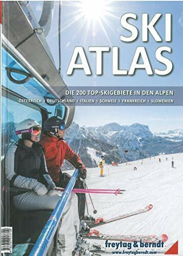 Ski-Atlas: Die 200 Top-Skigebiete in den Alpen (freytag & berndt Bücher + Specials)