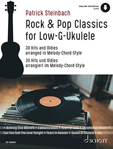 Rock & Pop Classics for "Low G"-Ukulele: 30 Hits und Oldies arrangiert im Melody-Chord-Stil. 1. Ukulele (Low G Stimmung). Songbook.