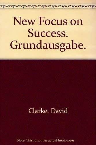 New Focus on Success: Allgemeine Ausgabe. Schülerbuch