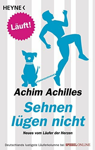 Heyne Verlag Sehnen Lügen Nicht, Neues Vom Läufer Der Herzen