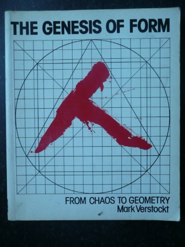 GENESIS OF FORM: From Chaos to Geometry