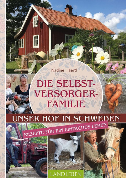 Die Selbstversorgerfamilie