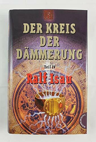 Der Kreis der Dämmerung, Tl.4