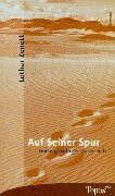 Auf Seiner Spur: Texte gläubiger Zuversicht