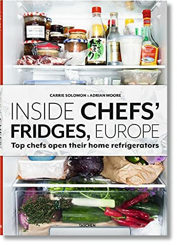 Inside Chefs' Fridges. Europe: Top Chefs Open Their Home Refrigerators