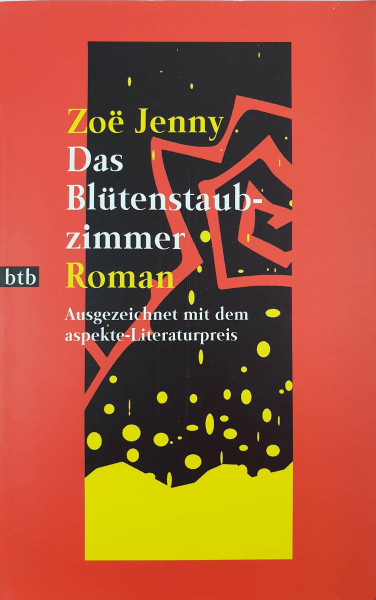 Das Blütenstaubzimmer: Roman