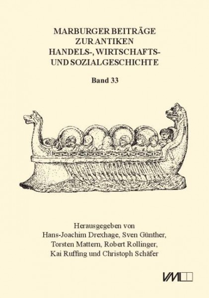 Marburger Beiträge zur Antiken Handels-, Wirtschafts- und Sozialgeschichte 33, 2015