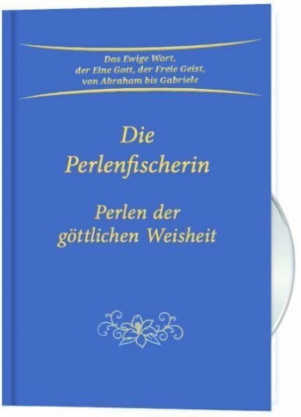 Die Perlenfischerin: Perlen der göttlichen Weisheit