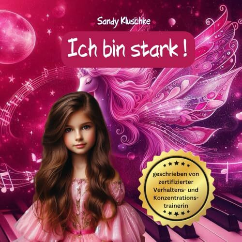 Ich bin stark! Das Mobbing Buch für Kinder.: Ein Mobbing Kinderbuch bei Mobbing in der Grundschule, Schule oder in der Schulklasse, um das ... (Psychologische Kinder- und Jugendbücher)