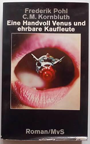 Eine Handvoll Venus und ehrbare Kaufleute