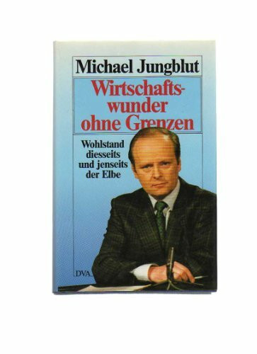 Wirtschaftswunder ohne Grenzen
