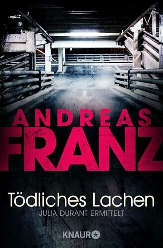 Tödliches Lachen (Julia Durant ermittelt, Band 9)