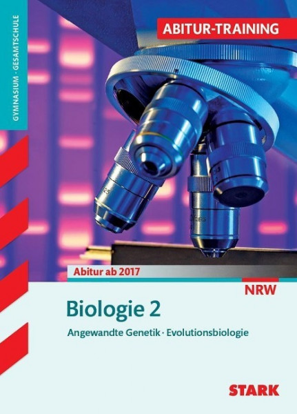 STARK Abitur-Training - Biologie Band 2 - NRW