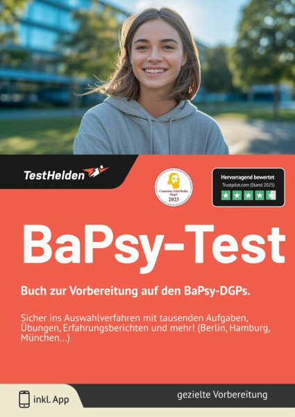 BaPsy-Test Buch zur Vorbereitung auf den BaPsy-DGPs. Sicher ins Auswahlverfahren mit tausenden Aufgaben, Übungen, Erfahrungsberichten und mehr! (Berlin, Hamburg, München...)
