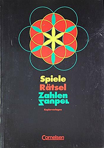Spiele, Rätsel, Zahlenzauber: Eine themenbezogene Sammlung mathematischer Spiele, Rätsel und Tüftelaufgaben für den Unterricht in den Klassen 5 und 6.... Spiele, Rätsel, Zahlenzauber: Eine themenbezogene Sammlung mathematischer Spiele, Rätsel und Tüftelaufgaben für den Unterricht in den Klassen 5 und 6. Kopiervorlagen