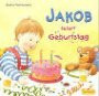 Jakob feiert Geburtstag