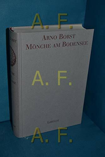 Mönche am Bodensee: Spiritualität und Lebensformen vom frühen Mittelalter bis zur Reformationszeit