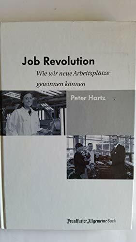 Job Revolution. Wie wir neue Arbeitsplätze gewinnen können incl. CD