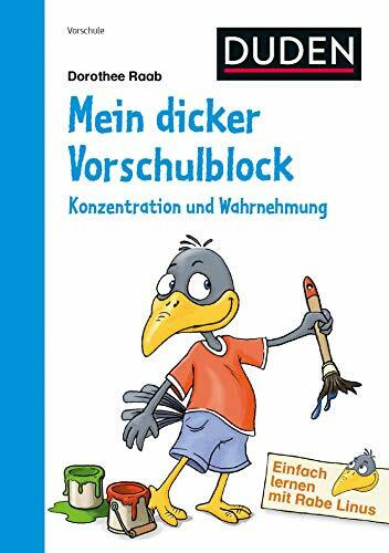 Einfach lernen mit Rabe Linus – Mein dicker Vorschulblock: Konzentration und Wahrnehmung