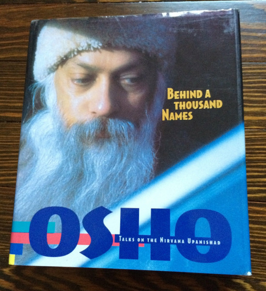 Behind a Thousand Names: Talks on the Nirvana Upanishad
