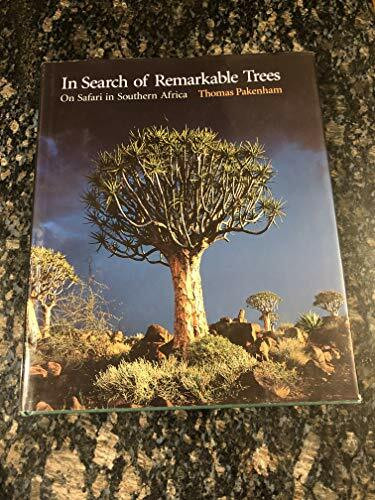 In Search of Remarkable Trees: On Safari in Southern Africa