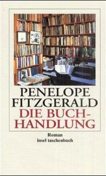 Die Buchhandlung: Roman: Roman. Aus d. Engl. v. Christa Krüger. (insel taschenbuch)