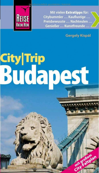 Reise Know-How CityTrip Budapest: Reiseführer mit Faltplan