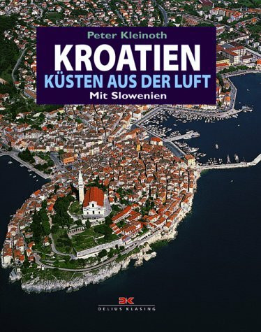 Kroatien - Küsten aus der Luft: Mit Slowenien