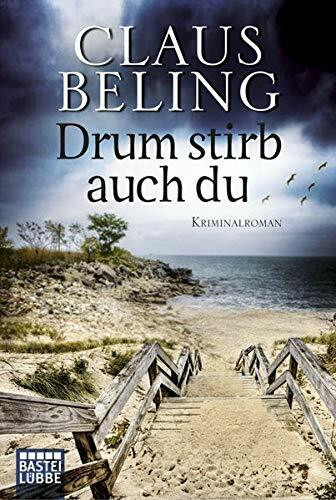 Drum stirb auch du: Kriminalroman