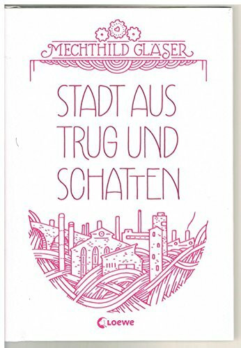 Stadt aus Trug und Schatten (Band 1)