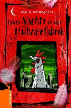 Eines Nachts in der Hühnerfabrik