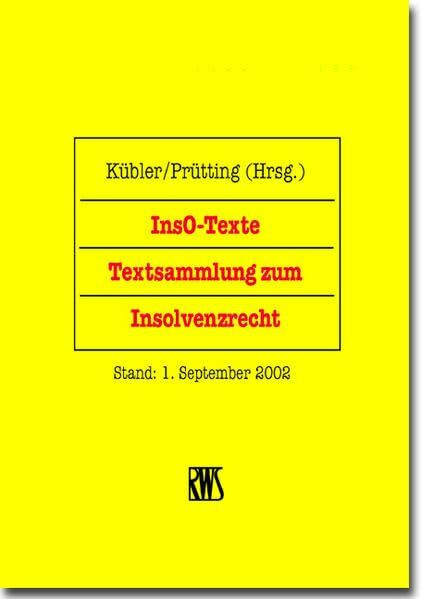 InsO-Texte: Textsammlung zum Insolvenzrecht