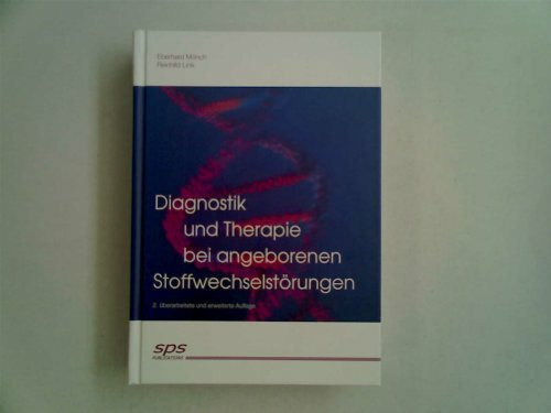 Diagnostik und Therapie bei angeborenen Stoffwechselstörungen