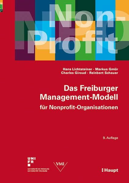 Das Freiburger Management-Modell für Nonprofit-Organisationen