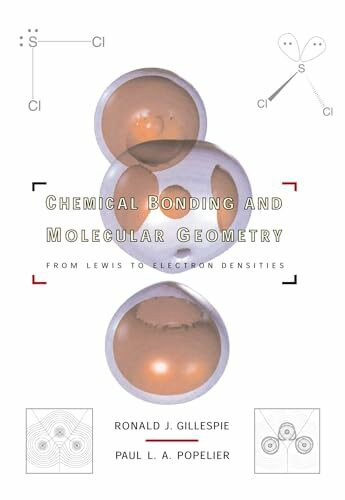 Chemical Bonding and Molecular Geometry: From Lewis to Electron Densities (Topics in Inorganic Chemistry)