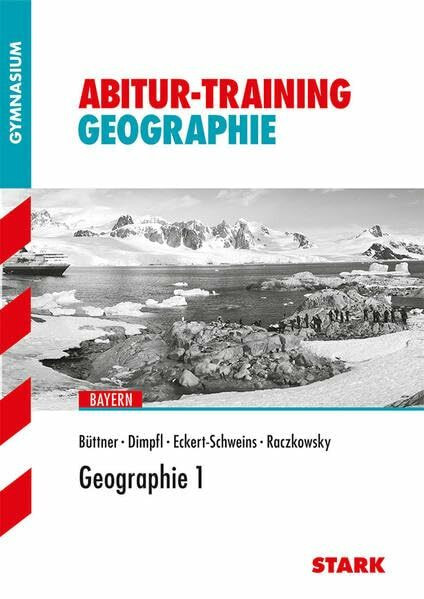 STARK Abitur-Training - Geographie 1 Bayern
