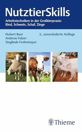 NutztierSkills: Arbeitstechniken in der Großtierpraxis: Rind, Schwein, Schaf, Ziege (MemoVet)