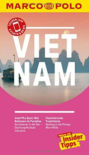 MARCO POLO Reiseführer Vietnam: Reisen mit Insider-Tipps. Inklusive kostenloser Touren-App & Events&News