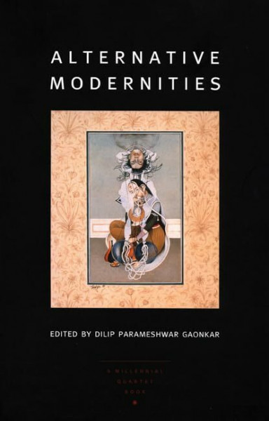 Alternative Modernities: Volume 11 (Public Culture)