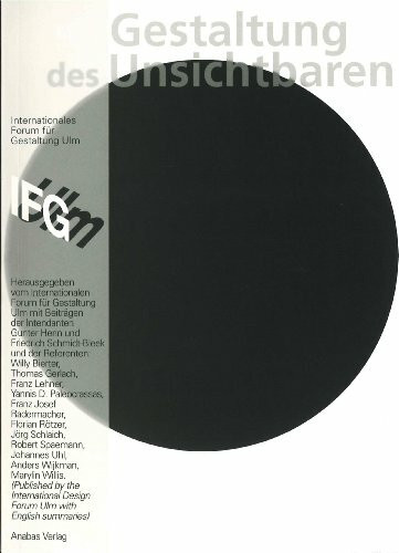 Gestaltung des Unsichtbaren: Design of the Invisible