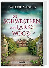 Die Schwestern von Larkswood