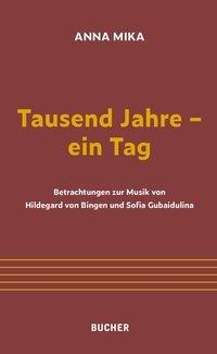 Tausend Jahre - ein Tag