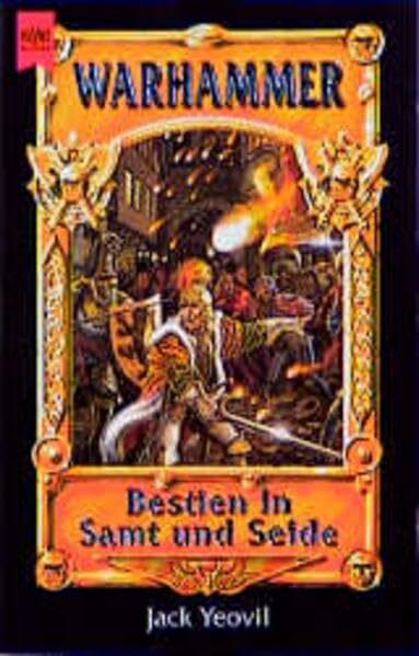 Warhammer / Bestien in Samt und Seide: 7. Roman (Heyne Science Fiction und Fantasy (06))