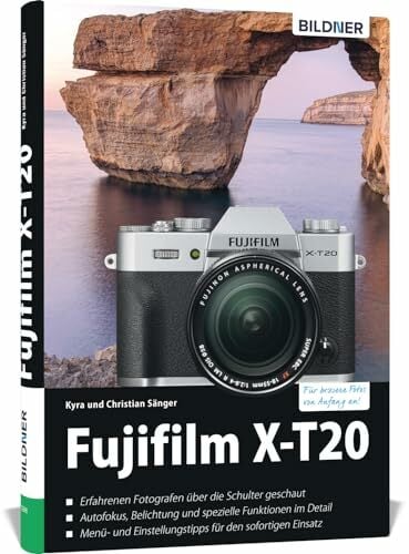 Fujifilm X-T20: Für bessere Fotos von Anfang an! Fujifilm X-T20: Für bessere Fotos von Anfang an!